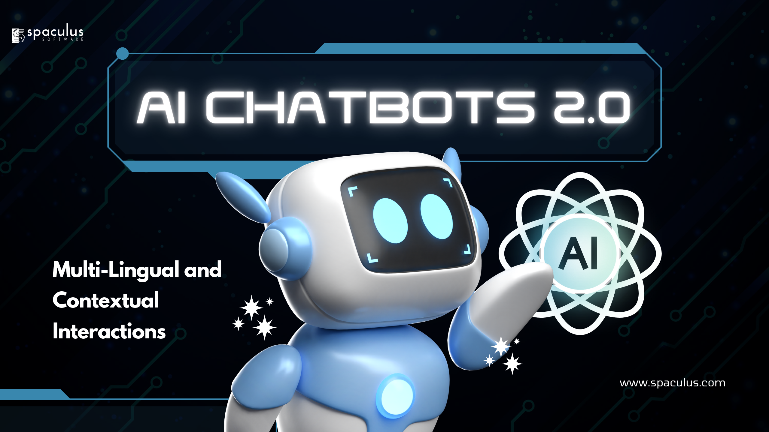 AI Chatbots 2.0: Multi-Lingual and Contextual Interactions