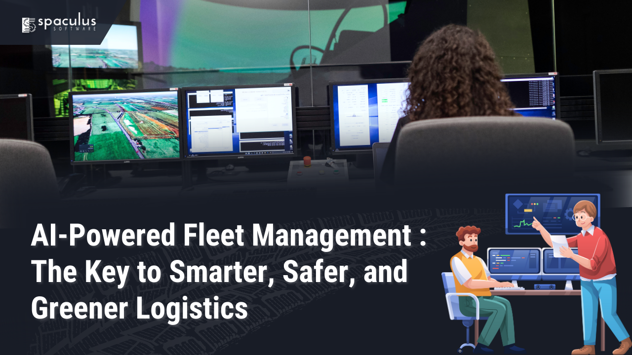 AI-Powered Fleet Management: The Key to Smarter, Safer, and Greener Logistics 