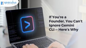 If You’re a Founder, You Can’t Ignore Gemini CLI, Here’s Why