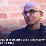 Satya Says It: 30% of Microsoft’s Code Is AI‑Written — What Happens When It Hits 80%?