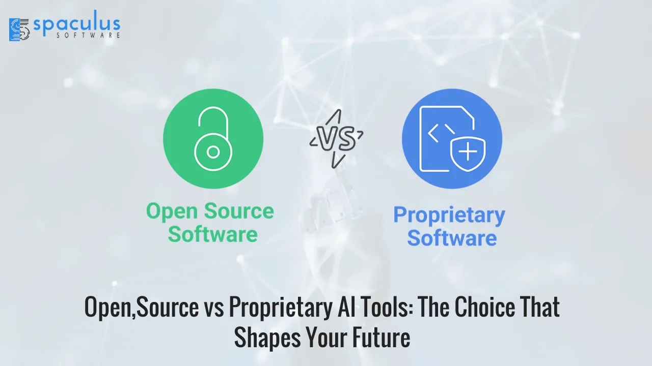 Open,Source vs Proprietary AI Tools: The Choice That Shapes Your Future 