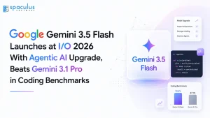 Google Gemini 3.5 Flash Launches at I/O 2026 With Agentic AI Upgrade, Beats Gemini 3.1 Pro in Coding Benchmarks